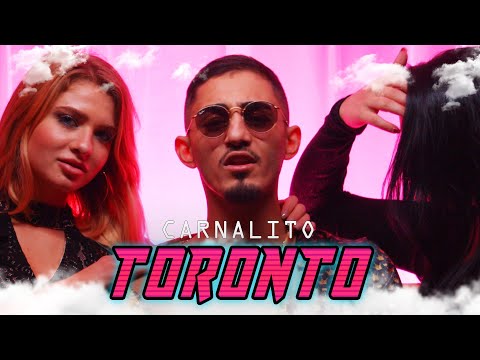 Carnalito - Toronto (Offizielles Musikvideo 4k)