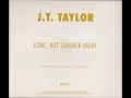 JT TAYLOR Long Hot Summer Night Extended Vocal Version