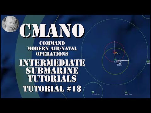 Command Modern Air/Naval Operations - Intermediate Submarine Tutorials - Tutorial #18