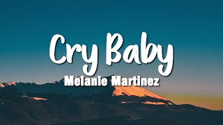 Melanie Martinez - Cry Baby (Lyrics/ Vietsub)