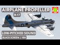PROPELLER PLANE LOW-PITCHED SOUND FOR SLEEPING | B-17'S BROWN NOISE FOR RELAXING #blackscreen 🎧✈️😴
