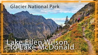 Join Us On An Epic Glacier Adventure From Lake Ellen Wilson To Lake Mcdonald!