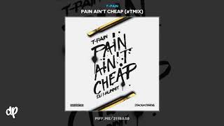 T-Pain - Roll In Peace [Pain Ain&#39;t Cheap]