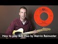 Rockabilly Guitar Lesson - Boo Hoo - Marvin Rainwater - Link Wray Solo