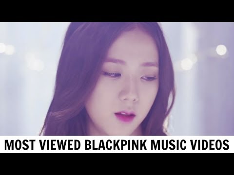 [TOP 10] Most Viewed BLACKPINK Music Videos | March 2018
