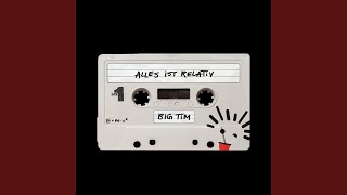 Musik-Video-Miniaturansicht zu Alles ist relativ Songtext von BIG TIM