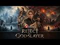 Global Premiere From Reject To God Slayer Full HD