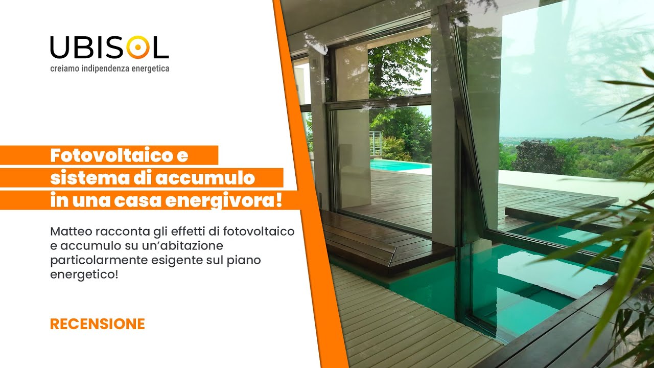 Fotovoltaico e sistema di accumulo in una casa energivora