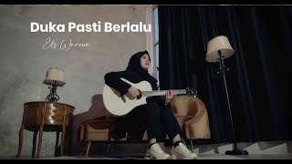 Download lagu DUKA PASTI BERLALU- NIKE ARDILLA | COVER BY ELS WAROUW mp3