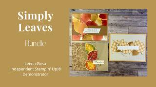 Three Simple Ideas for the Simply Leaves Bundle by Stampin’ Up!®