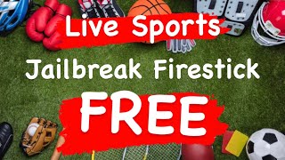 Jailbreak Firestick Live Sports