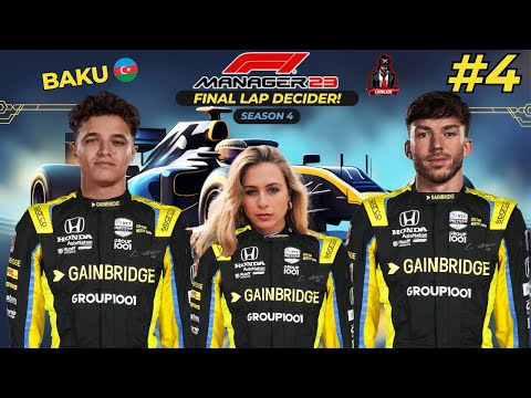 F1 Manager 23 Career | S4 EP 4 | FINAL LAP DECIDER | AZERBAIJAN |