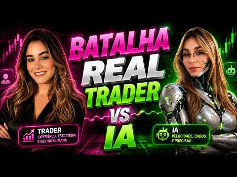 👀 TRADER VS I.A🤖 NO MERCADO: QUEM OPERA MELHOR E LUCRA MAIS? QUEM TEM MAIS ASSERTIVIDADE?