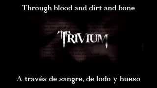 Trivium - Through Blood And Dirt And Bone (Sub Inglés / Español)