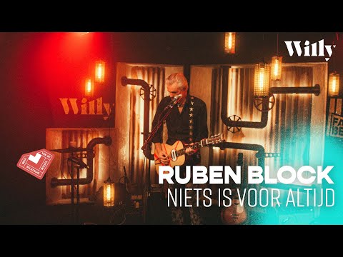 Willy // Ruben Block - Niets Is Voor Altijd (live)