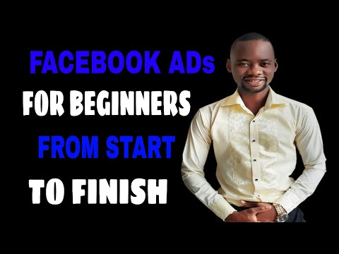 Facebook ads Tutorial, From Start to Finish in 2020