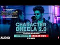 Character Dheela 2.0 (Re-Mastered) (Audio): Jhankar Beats | Kartik Aaryan, Kriti Sanon | DJ Moody