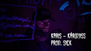 Video KARIS - KÁR(D)ISS (PROD.SICK) (OFFICIAL VIDEO) / titulky / "diss