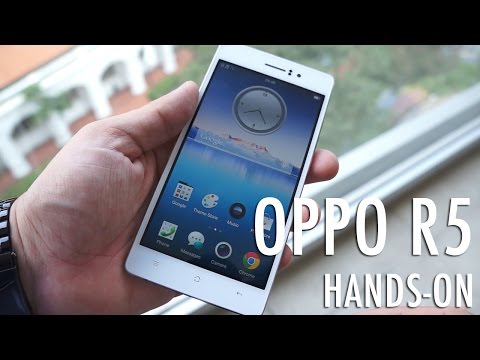 Oppo R5 Hands On: thinner than the iPhone 6