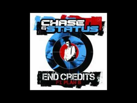 End Credits Chase & Status Ft Plan B (lyrics in description)