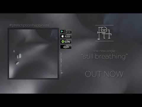 Prescription Happiness - Still Breathing (Official Audio Track)