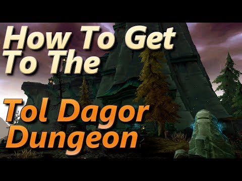 How to get to the Tol Dagor Dungeon