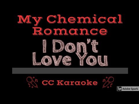My Chemical Romance • I Don&#39;t Love You (CC) [Karaoke Instrumental Lyrics]