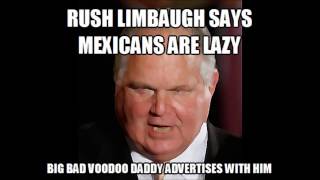 @BBVD Big Bad Voodoo Daddy Advertising on Racist Rush Limbaugh Show