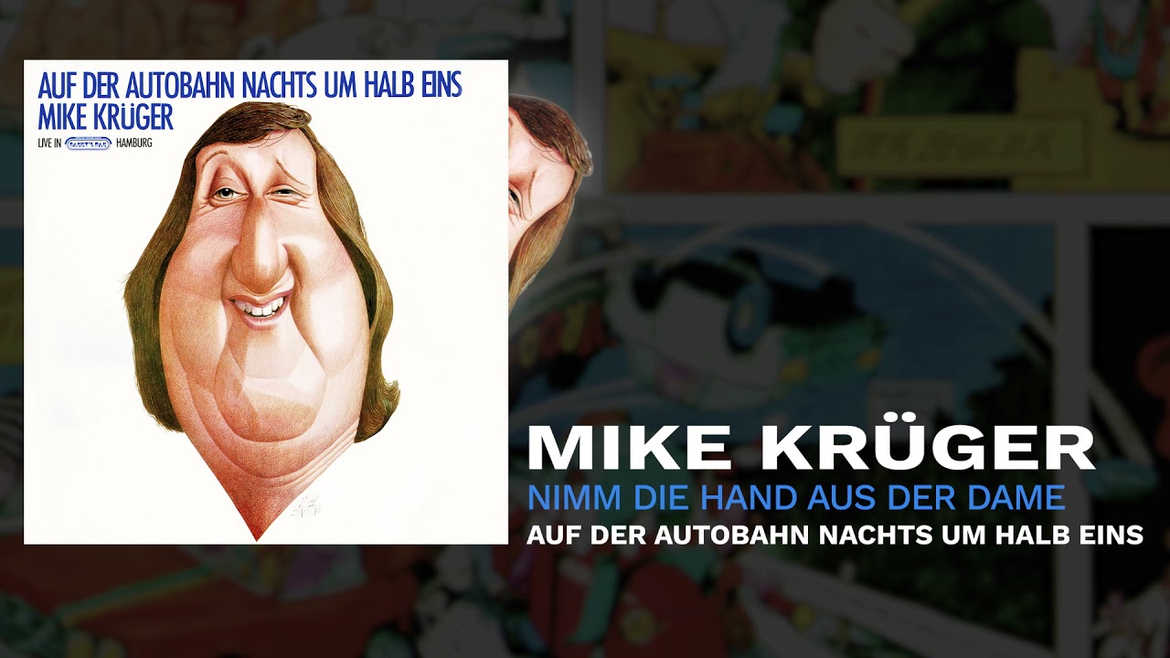 Mike Krüger - Nimm die Hand aus der Dame