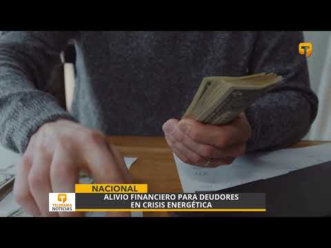 Alivio financiero para deudores en crisis energética