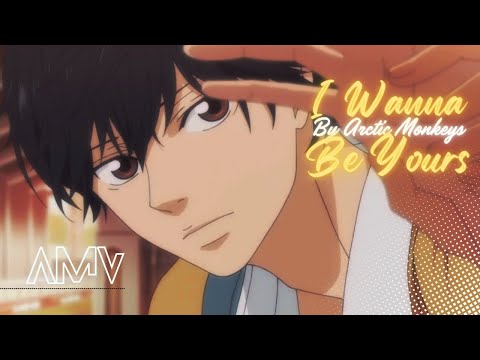｢AMV｣ AO HARU RIDE — I Wanna Be Yours