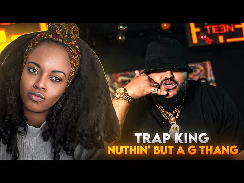 UK 🇬🇧 Reaction Trap King - Nuthin' but a G thang 🇩🇿🦍