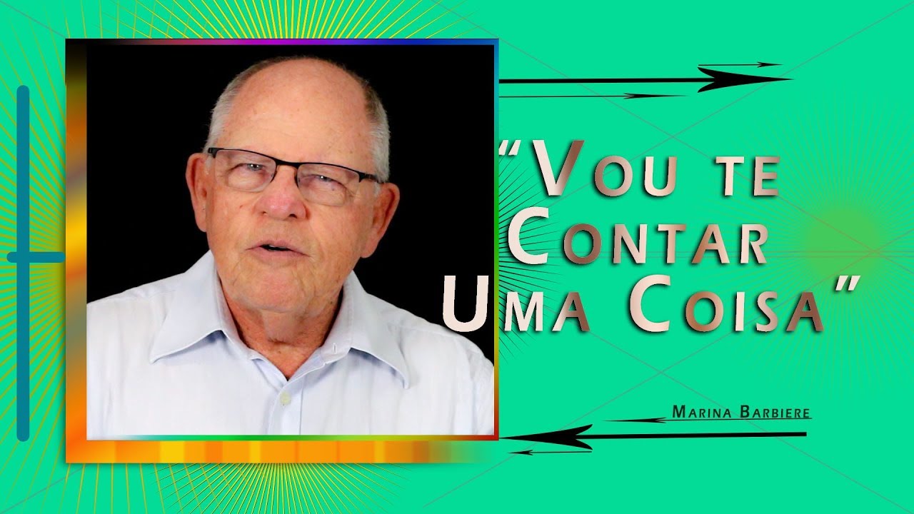 "Vou te Contar Uma Coisa"