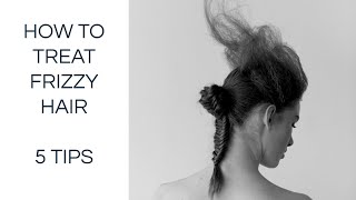 FRIZZY HAIR | HOW TO GET RID OF  FRIZZY HAIR