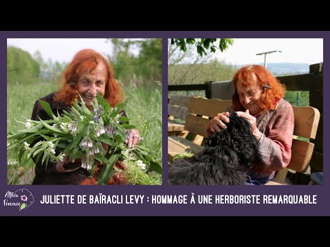 Juliette de Baïracli-Levy tribute to a remarkable herbalist