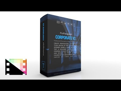 ProParagraph Corporate V2 - Professional Description Titles for Final Cut Pro - Pixel Film Studios