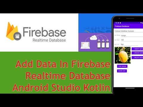 Getting started with the Firebase Realtime Database on Android Studio kotlin