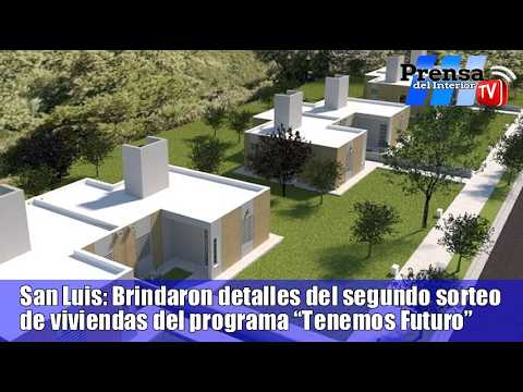 San Luis: anuncian el segundo sorteo de viviendas del programa “Tenemos Futuro”