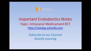 ENDODONTICS INTRACANAL MEDICAMENTS IN ROOT CANAL TREATMENT