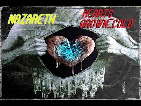 HQ FLAC   NAZARETH  - HEARTS GROWN COLD  Best Version SUPER ENHANCED AUDIO & LYRICS  Deep Cuts