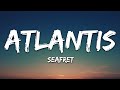 Seafret Atlantis Lyrics