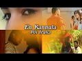 En 💞Kannula👀 poi iruka Song whatsApp status Tamil