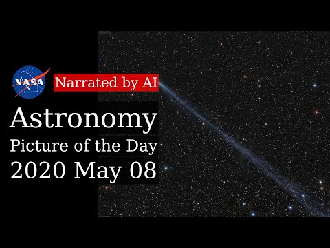 APOD: 2020-05-08 - Long Tailed Comet SWAN (Narrated by Brian)