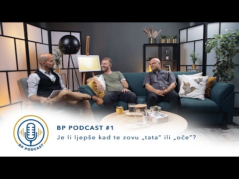 BP PODCAST #1: don Damir Stojić i Marko Blagović - Je li ljepše kad te zovu „tata” ili „oče”?