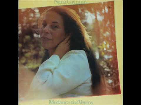 Mudança dos Ventos - Nana Caymmi