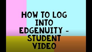 How to Log into Edgenuity   Student Video1