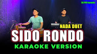 Download lagu SIDO RONDO KARAOKE DUET jandhut koplo mp3 Download lagu SIDO RONDO KARAOKE DUET jandhut koplo mp3