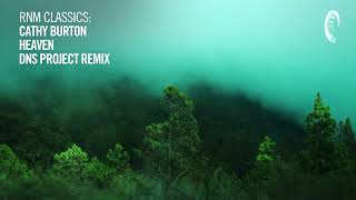 Cathy Burton - Heaven (DNS Project Remix) [RNM CLASSICS]