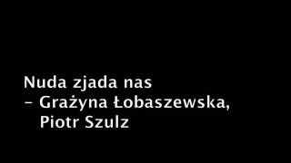 Nuda zjada nas - Aleksander Maliszewski (Grażyna Łobaszewska i Piotr Szulz)