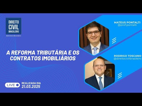 A REFORMA TRIBUTÁRIA E OS CONTRATOS IMOBILIÁRIOS